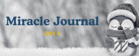 miracle journal day 4